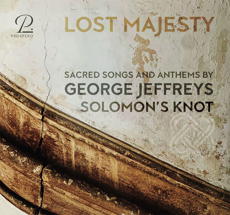George Jeffreys: Lost Majesty