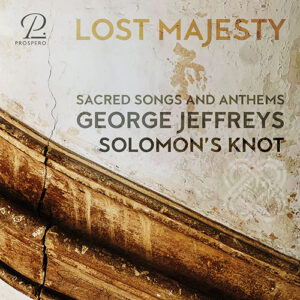 George Jeffreys: Lost Majesty 2CD